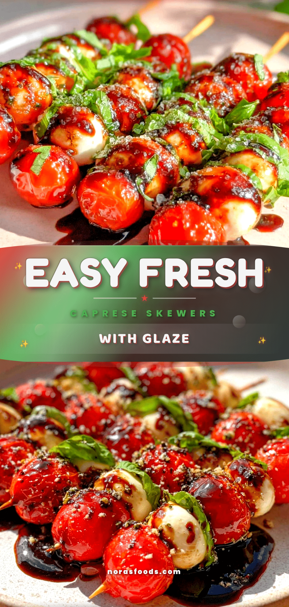 easy fresh caprese skewers recipe