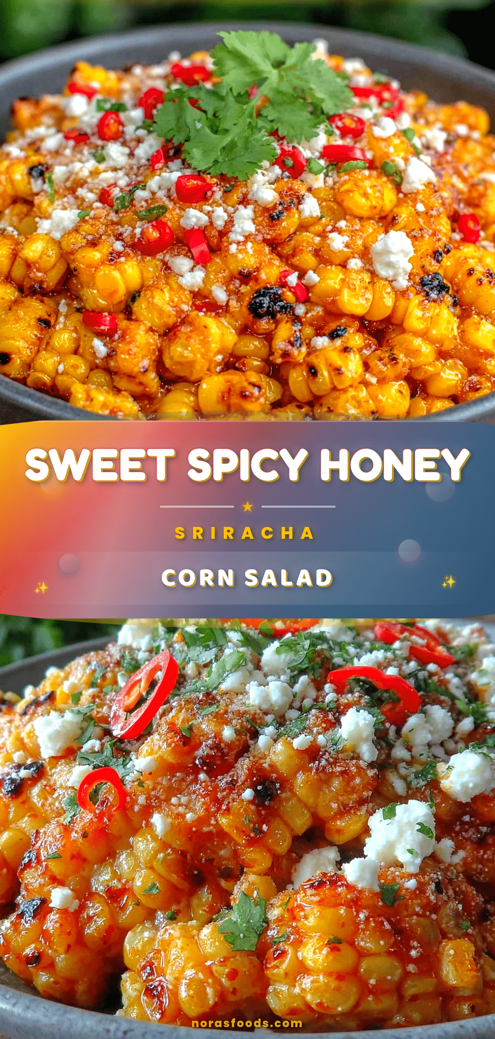 honey sriracha grilled corn salad recipe