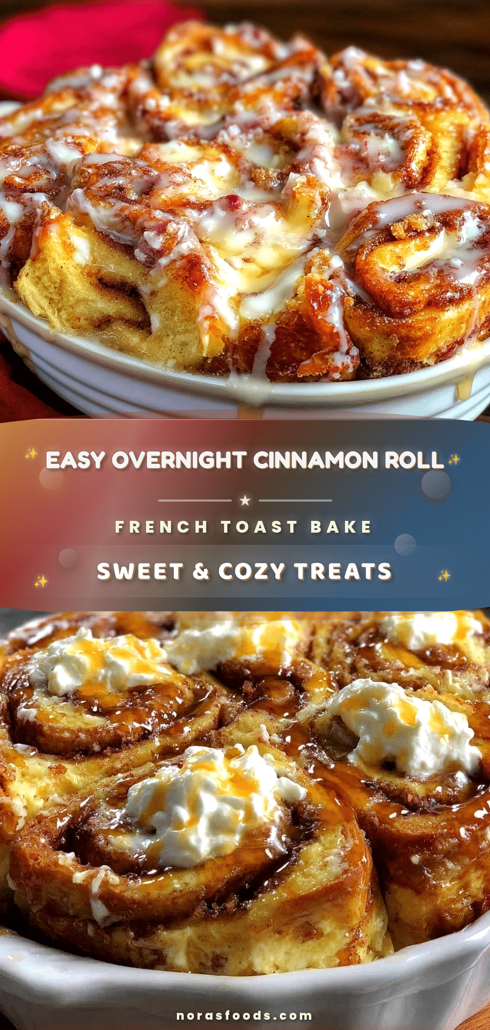 overnight cinnamon roll french toast bake recipe