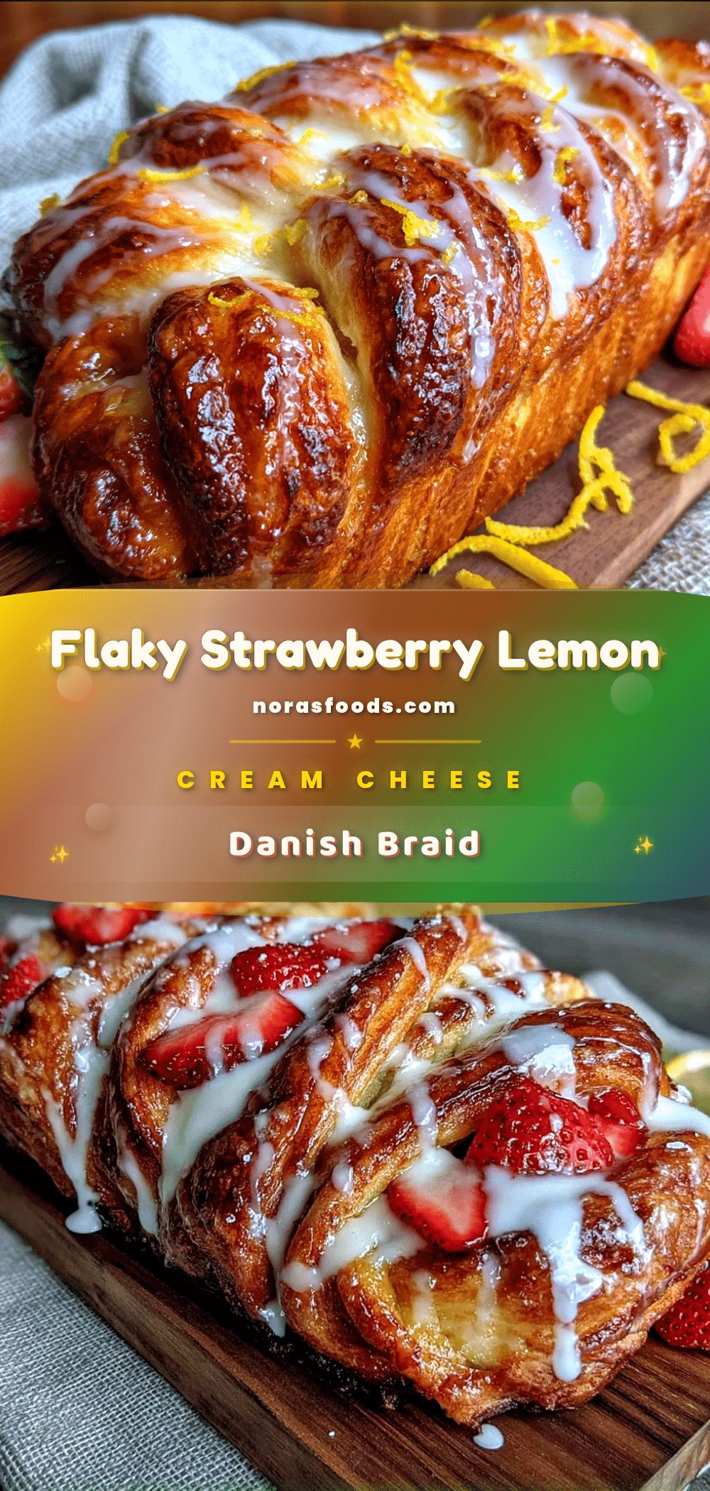 strawberry lemon cream cheese danish braid recipe
