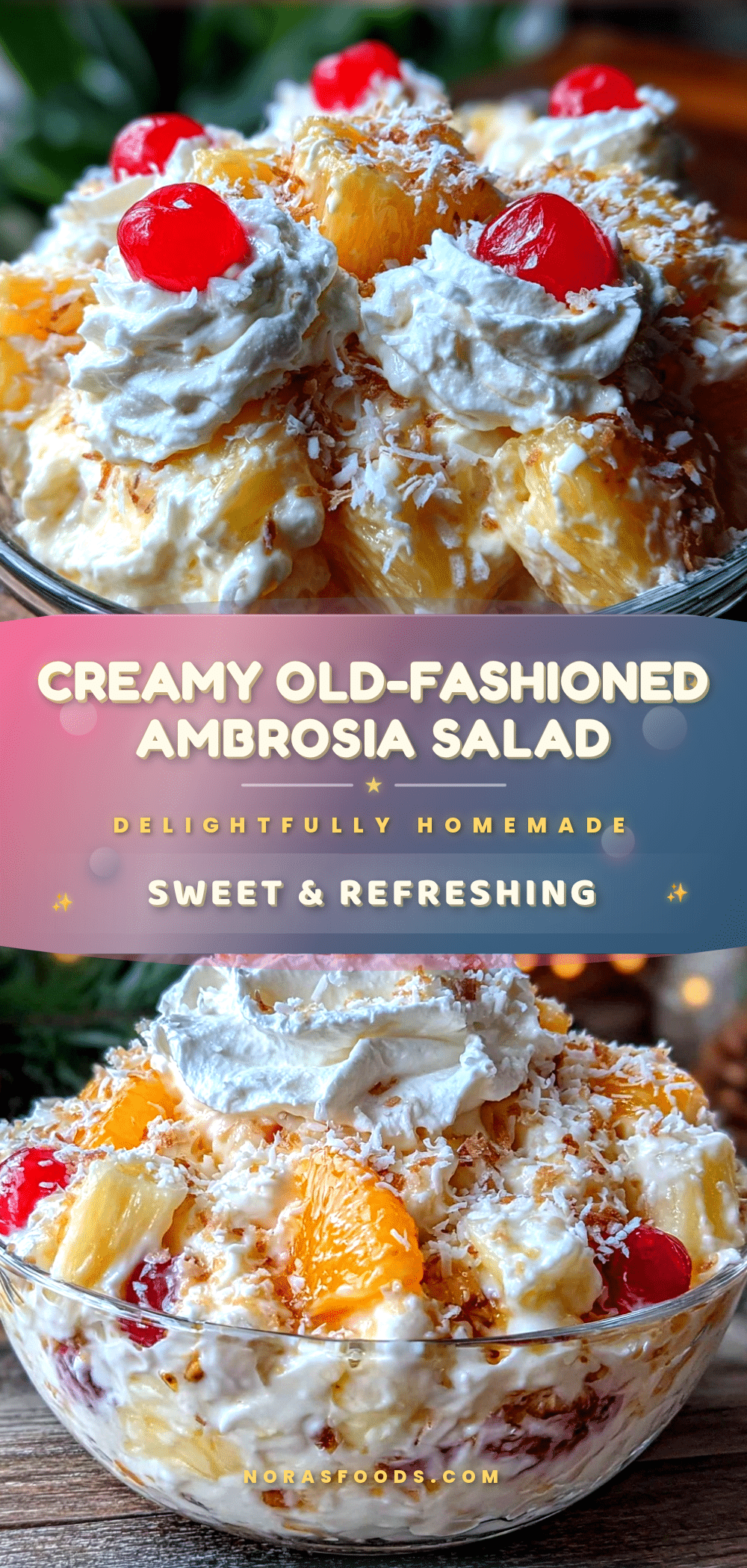 creamy old-fashioned ambrosia salad recipe
