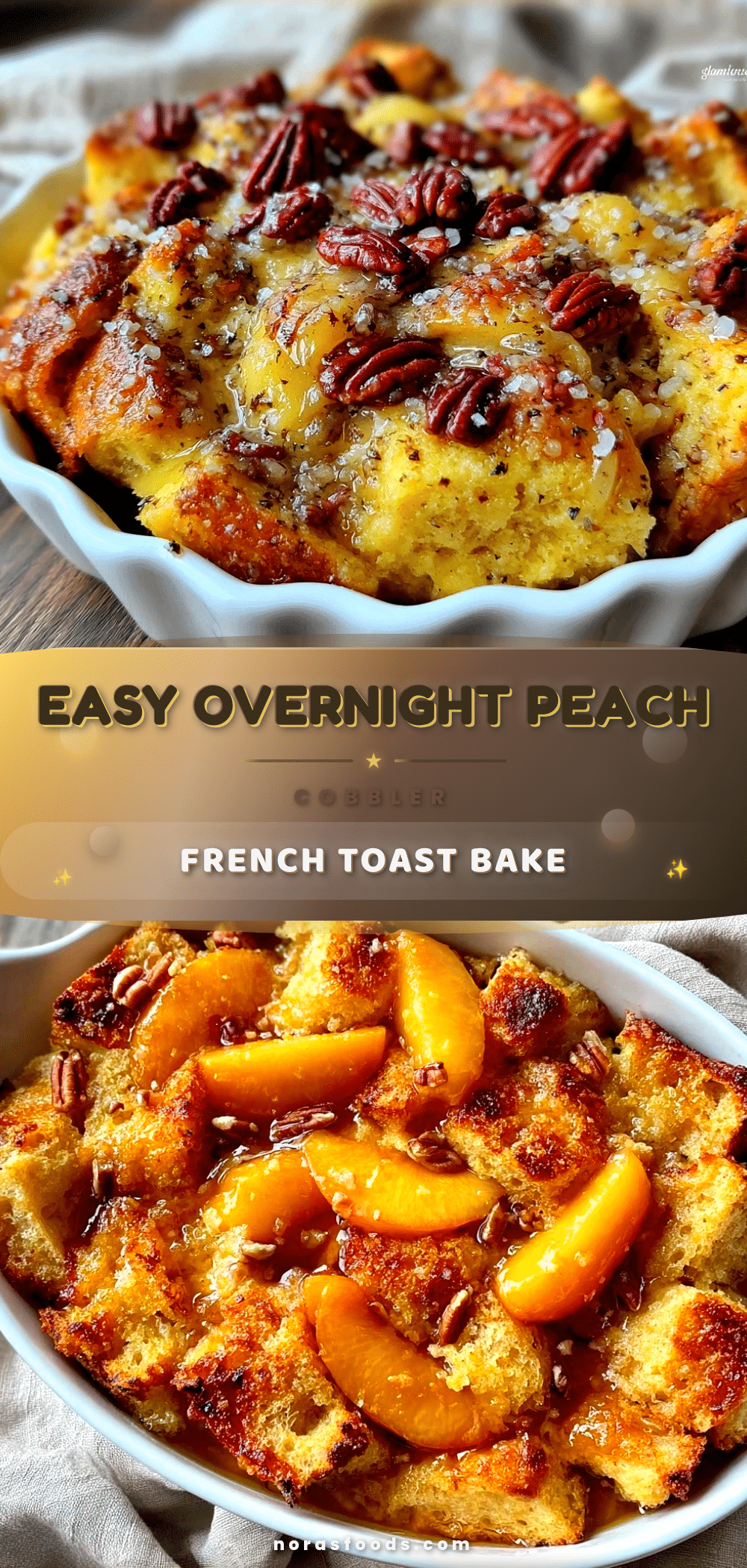 overnight peach cobbler french toast bake recipe