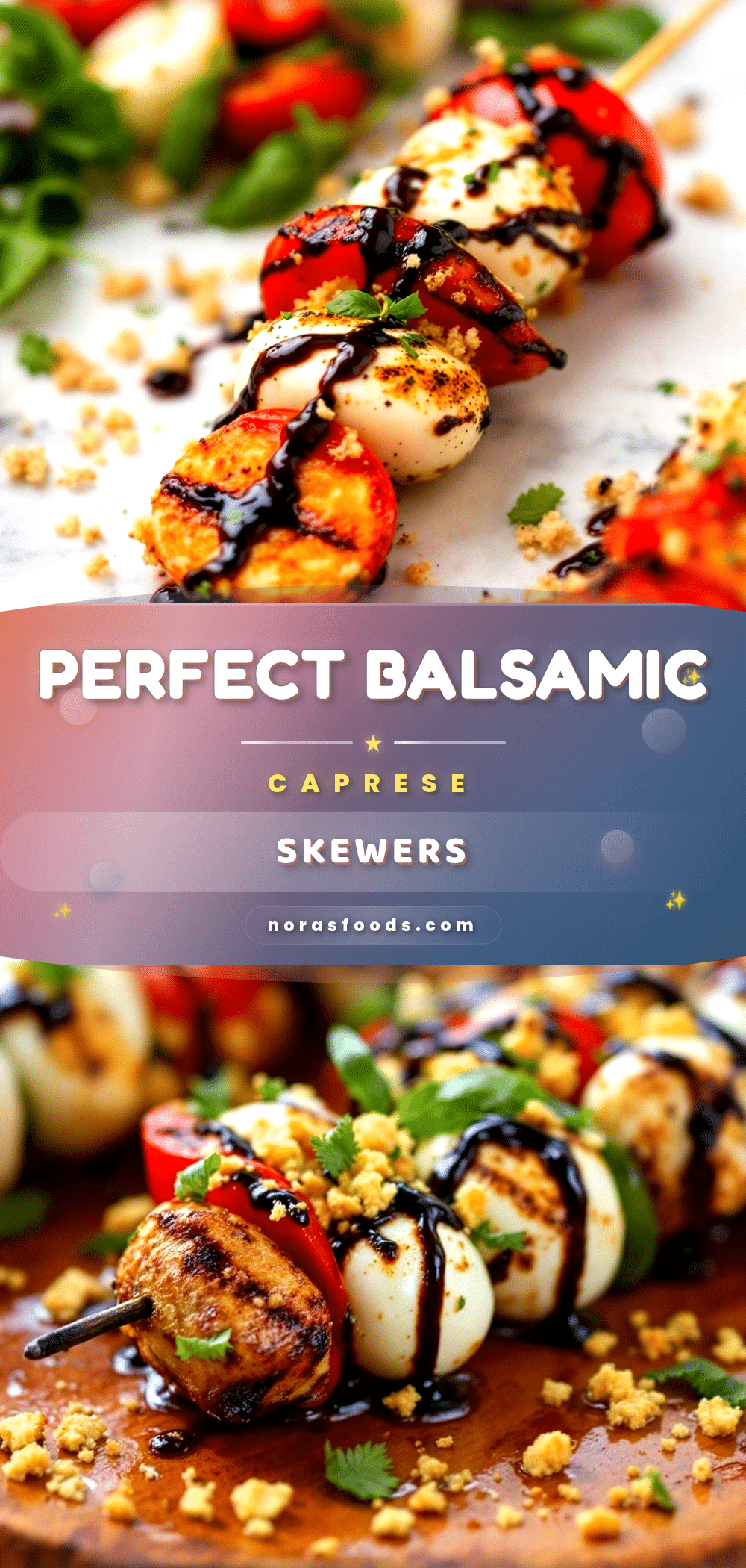 grilled balsamic caprese skewers recipe
